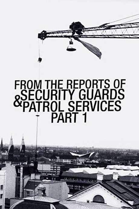 From the Reports of Security Guards & Patrol Services – Part One